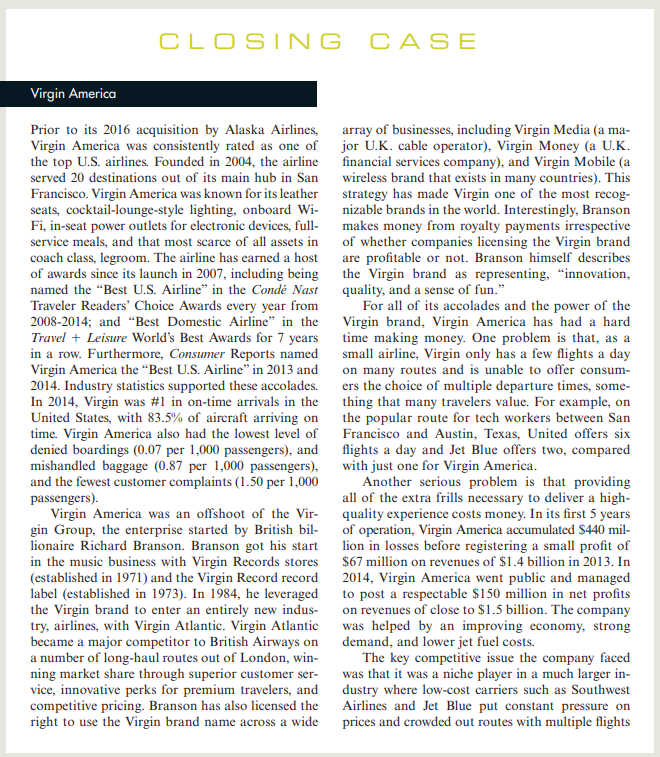 3. Using the Porter model, which generic business-level strategy was Virgin America