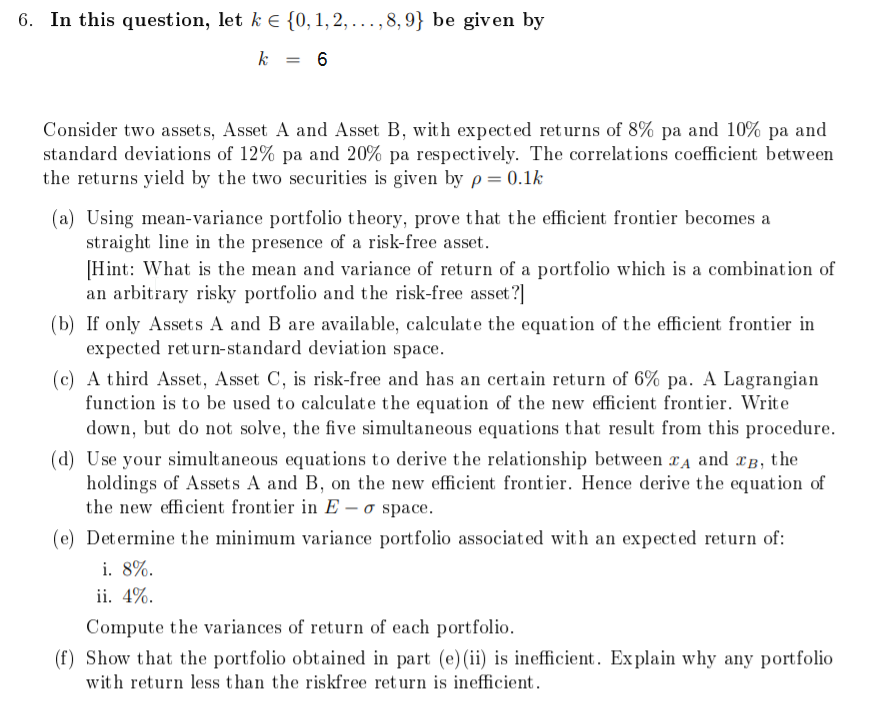  6. In this question, let k = {0, 1, 2, ...,8,9}