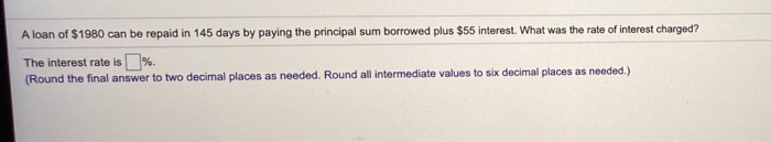 8. I got 6.99% Please write the solution by hand. A loan