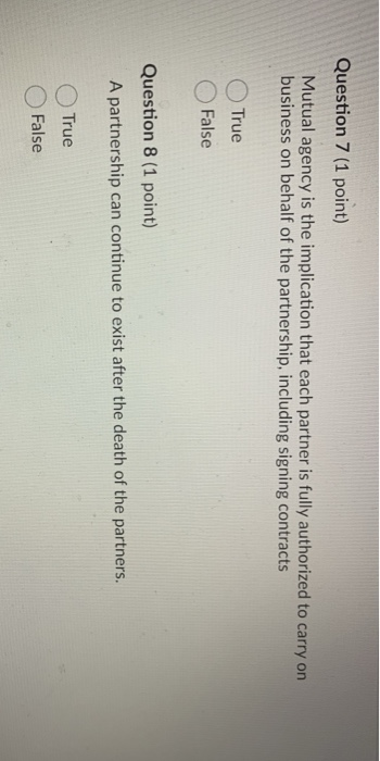 Question 7 (1 point) Mutual agency is the implication that each