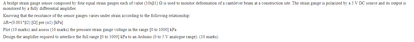 a1 = 3 and b2 = 5 A bridge strain gauge sensor
