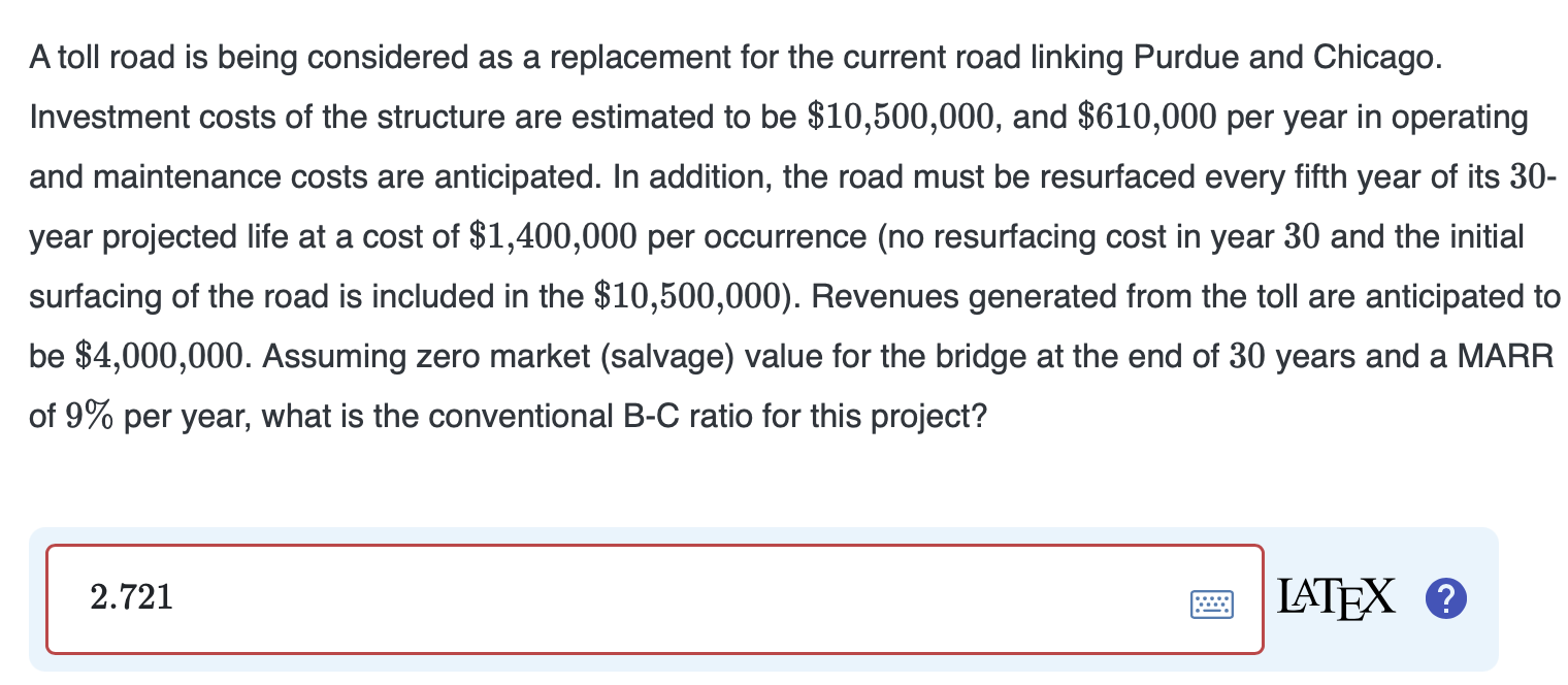  A toll road is being considered as a replacement for the