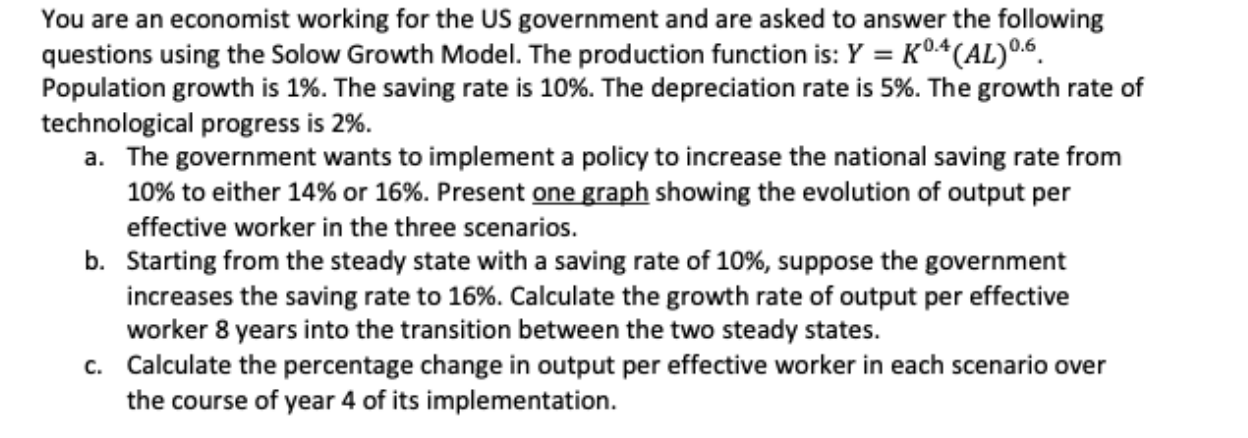 please use Mathematica to do it. Thanks You are an economist working