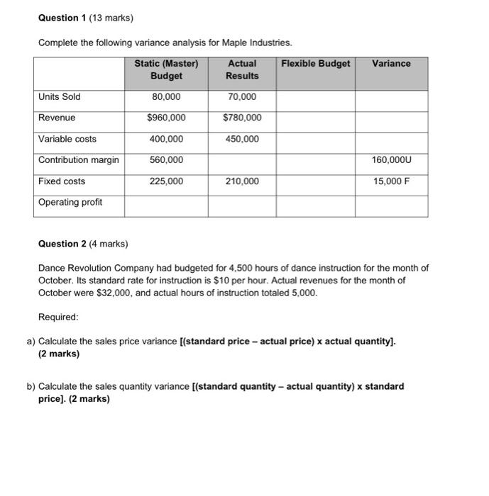  please do it on word or handwritting. THANKS Question 1 (13