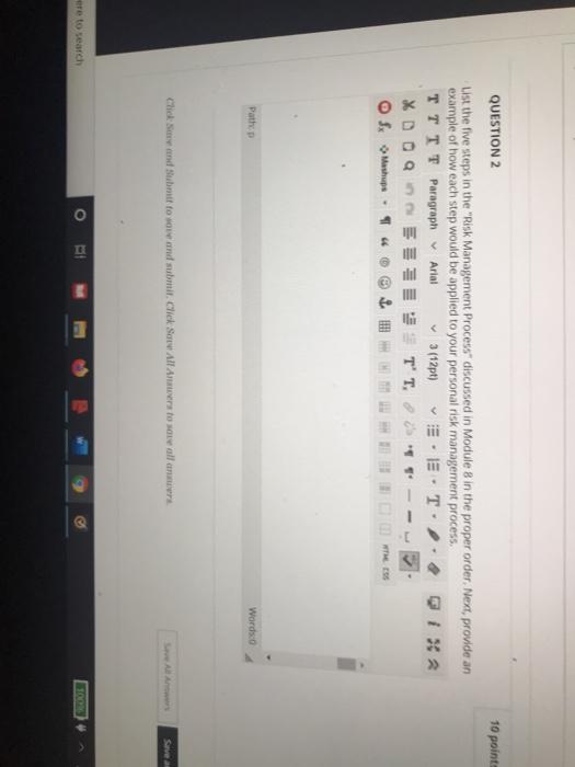  10 points QUESTION 2 List the five steps in the "Risk