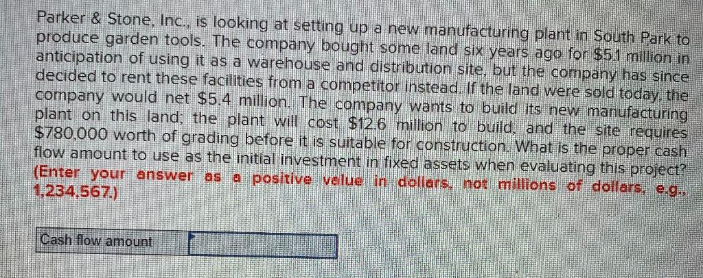 Parker & Stone, Inc., is looking at setting up a new