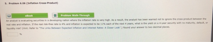  An analyst is evaluating securities in a developing nation where the