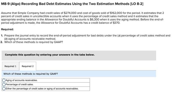 [LO 8-2] Assume that Simple Company had credit sales of $274,000 and