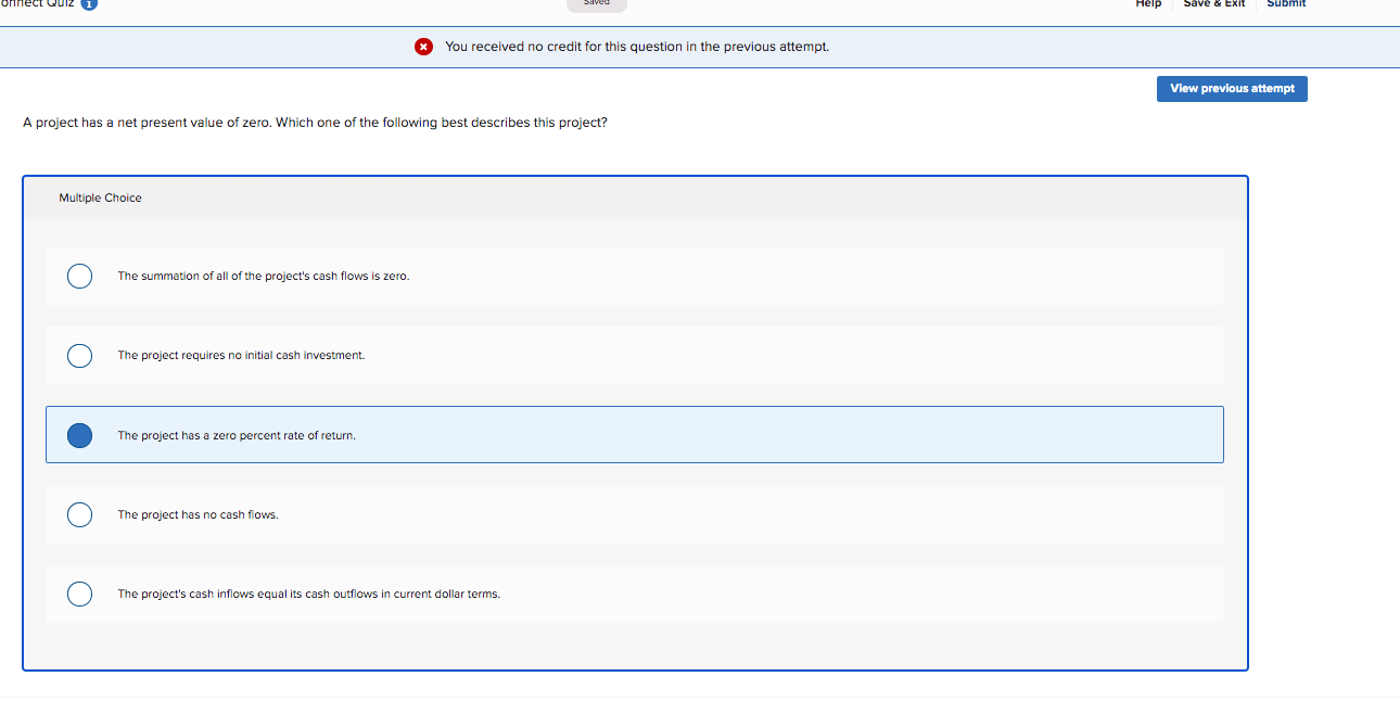 Help Save & Exit You received no credit for this question