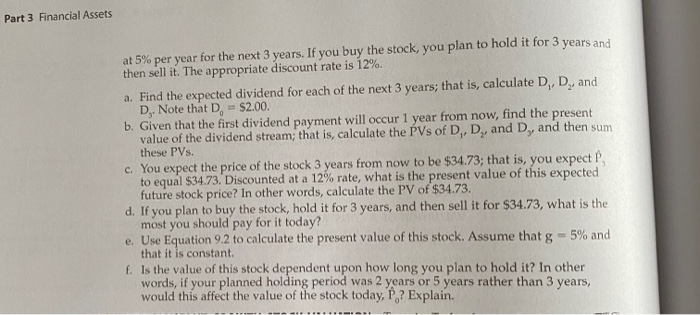 CONSTANT GROWTH Your broker offers to sell you some shares of Bahnsen