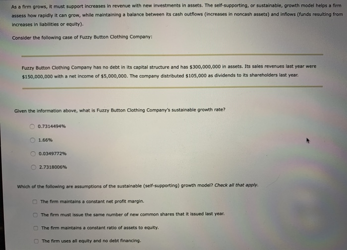 help on both please As a firm grows, it must support increases