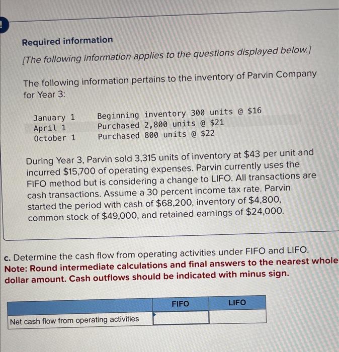 Determine the cash flow from operating activities under FIFO and LIFO.