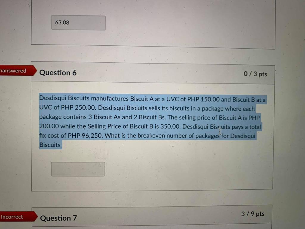  PLEASE ANSWER ASAP!! no need for explanation just simple solutions 63.08