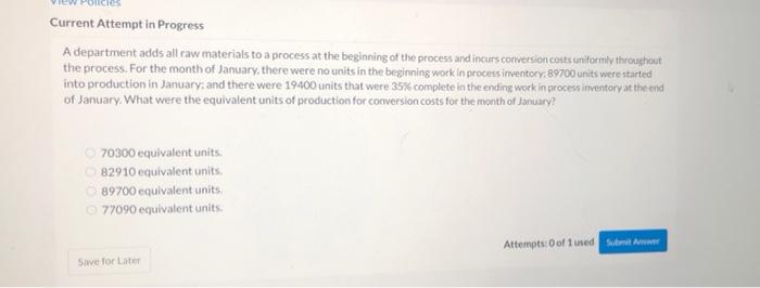  Current Attempt in Progress A department adds all raw materials to