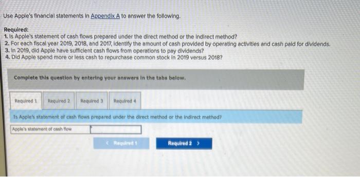  Use Apple's flnanclal statements in Appendix A to answer the following.