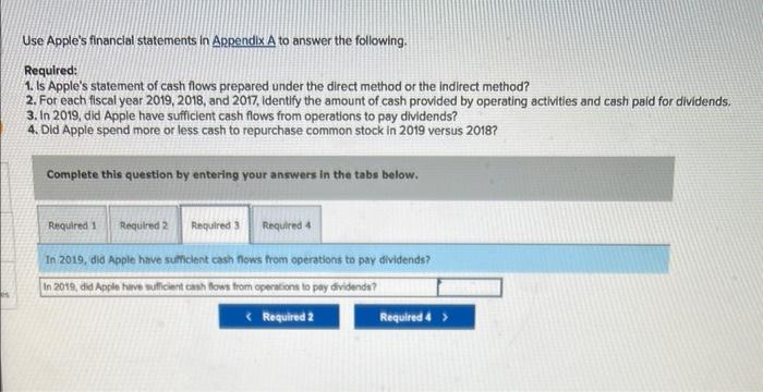 method or the indirect method? 2. For each fiscal year 2019, 2018,