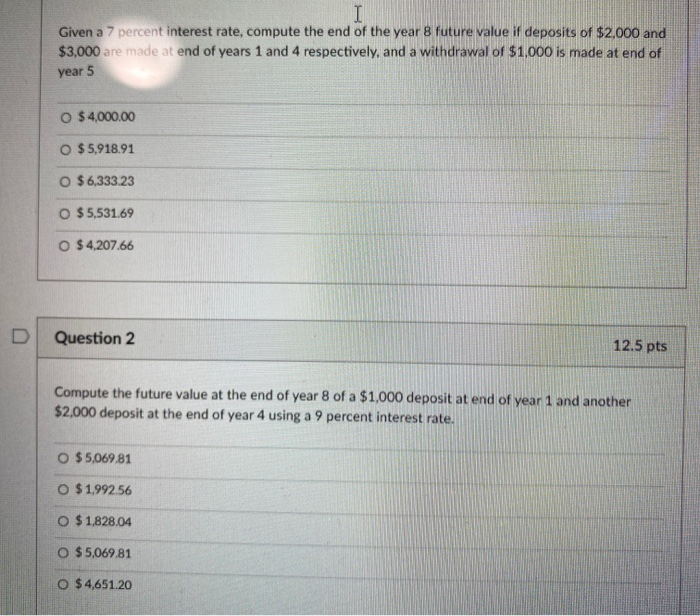  I Given a 7 percent interest rate, compute the end of