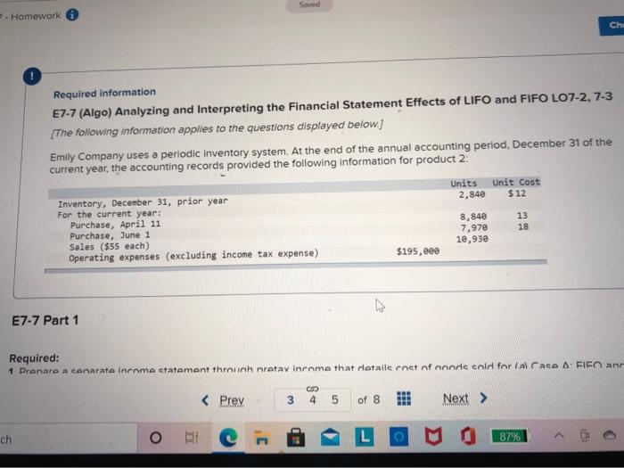  Saved - Homework - Ch Required information E7-7 (Algo) Analyzing and