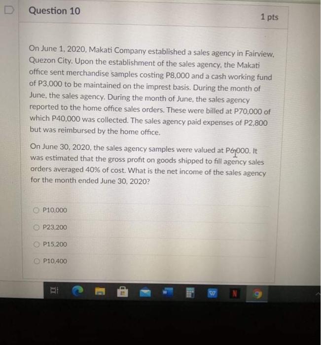 Please provide a solution, thank you. Question 10 1 pts On June