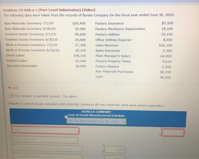  Problem 19-04A a-c (Part Level Submission) (Video) The following data were