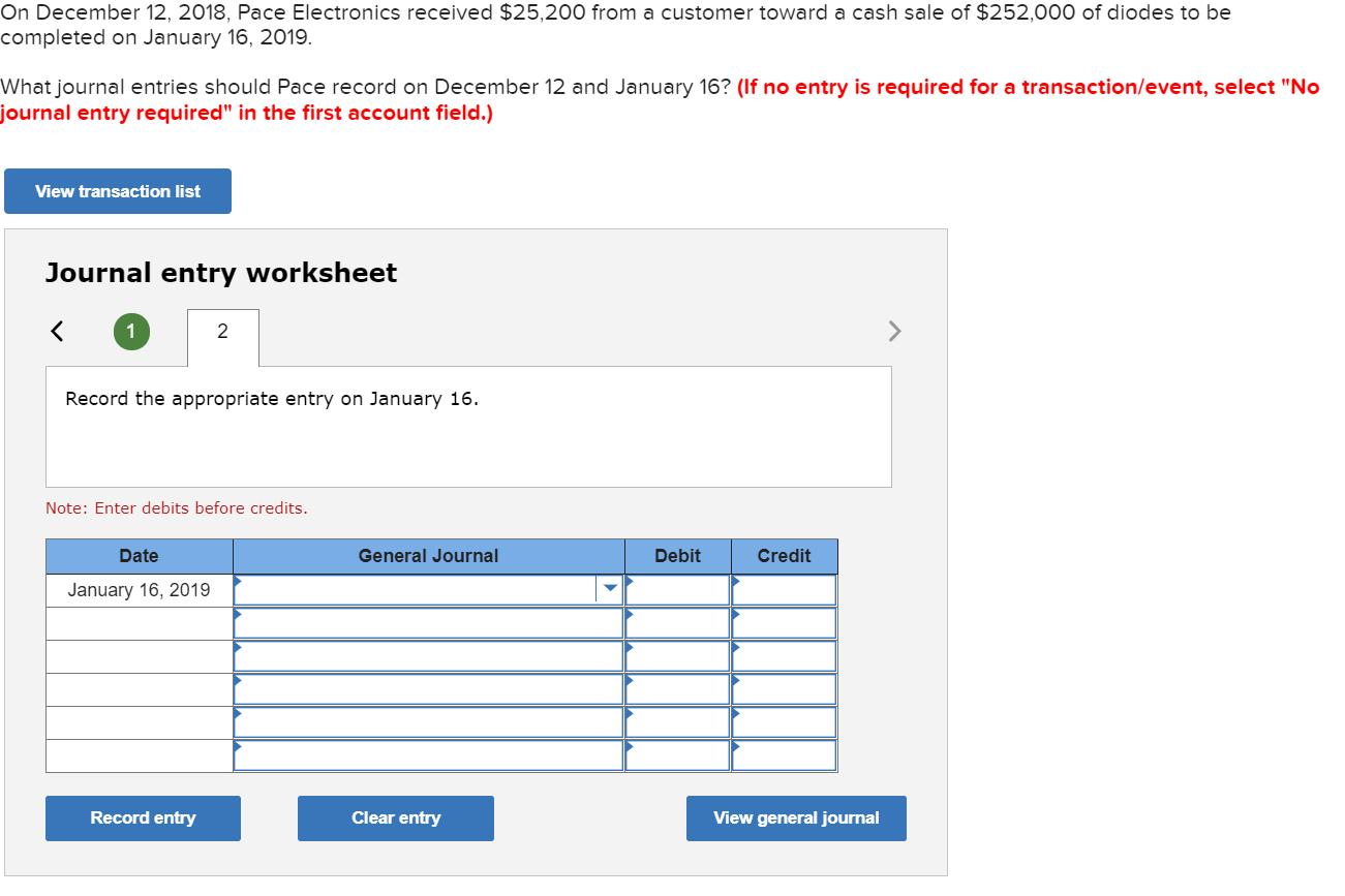  On December 12, 2018, Pace Electronics received $25,200 from a customer