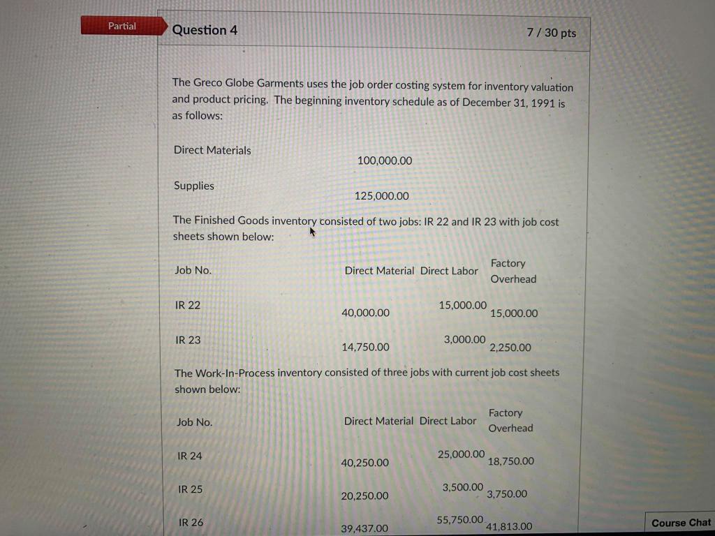 PLEASE ANSWER ASAP!! No need for explanations just simple solutions Partial Question