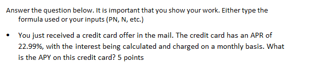 Answer the question below. It is important that you show your