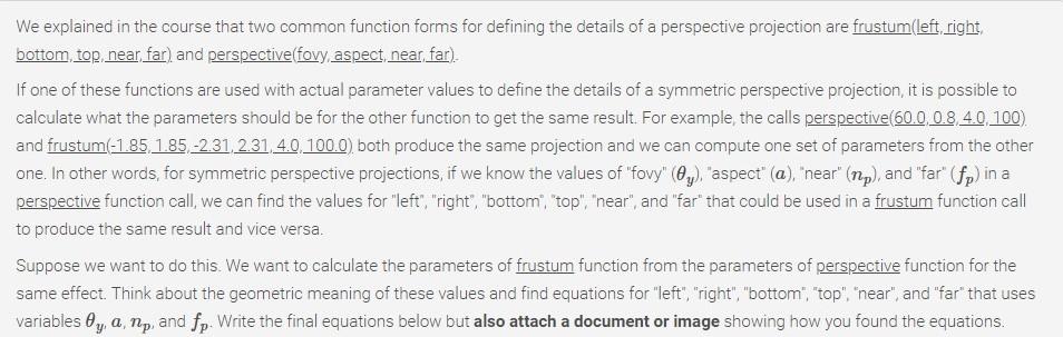  We explained in the course that two common function forms for