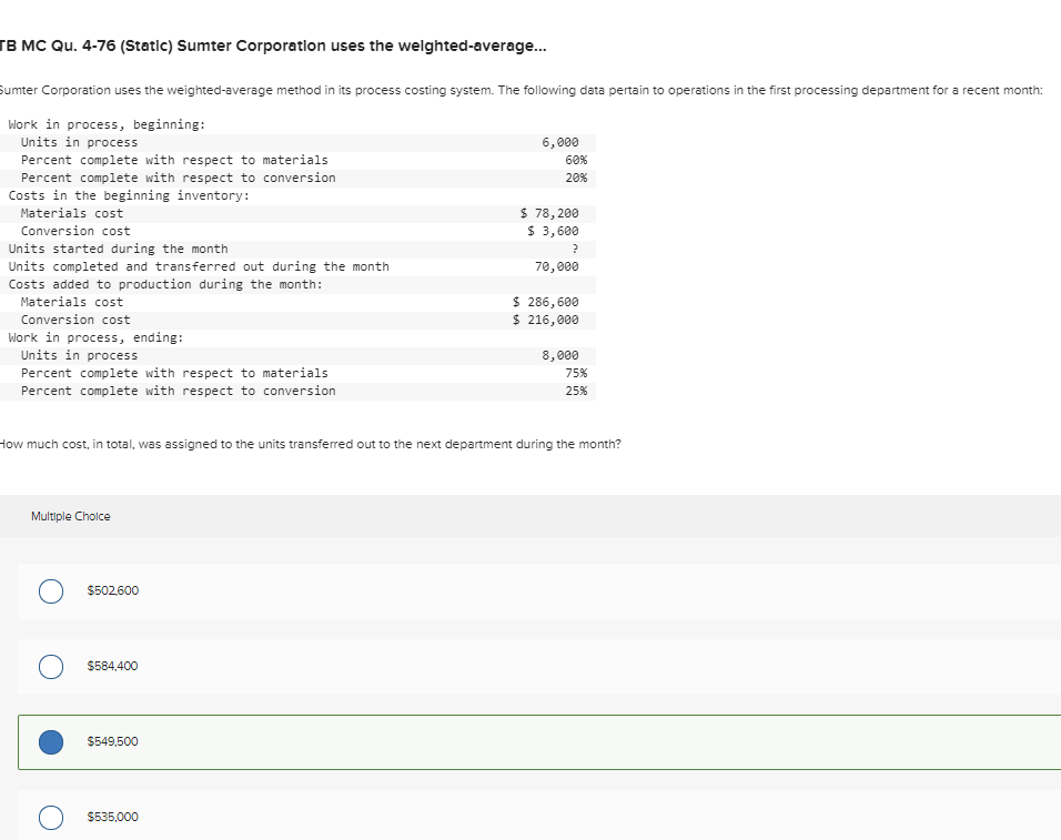 Explain with steps TB MC Qu. 4-76 (Static) Sumter Corporation uses the