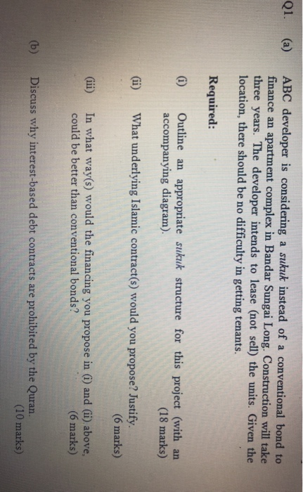  Q1. ABC developer is considering a sukuk instead of a conventional