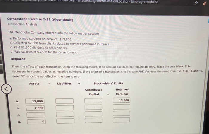  M O ULINEASST entSessionLocatore dinprogress false Cornerstone Exercise 2-22 (Algorithmic) Transaction