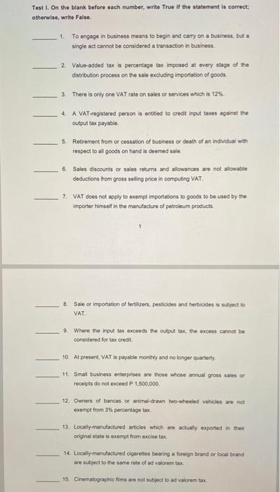  Test I. On the blank before each number, write True if