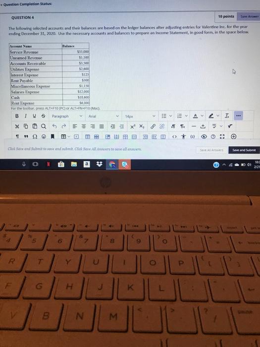  Question Completion Status: QUESTION 4 10 points Sever The following selected