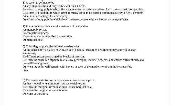 please all 4 tests 3) A cartel is defined to be A)