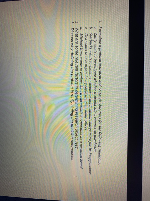  1. Formulate a problem statement and research objectives for the following