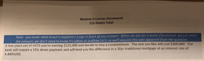  Module 6 Canvas Homework 115 Points Total Note: you never need
