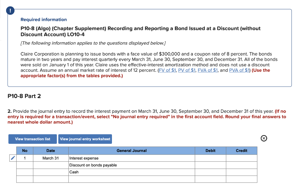  ! Required information P10-8 (Algo) (Chapter Supplement) Recording and Reporting a