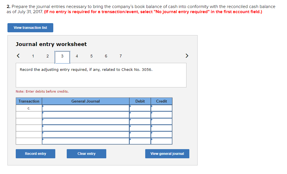 to the questions displayed below.] The following information is available to reconcile