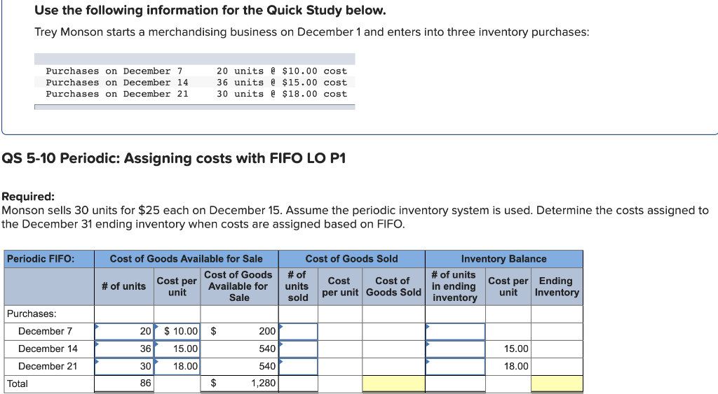 Use the following information for the Quick Study below. Trey Monson