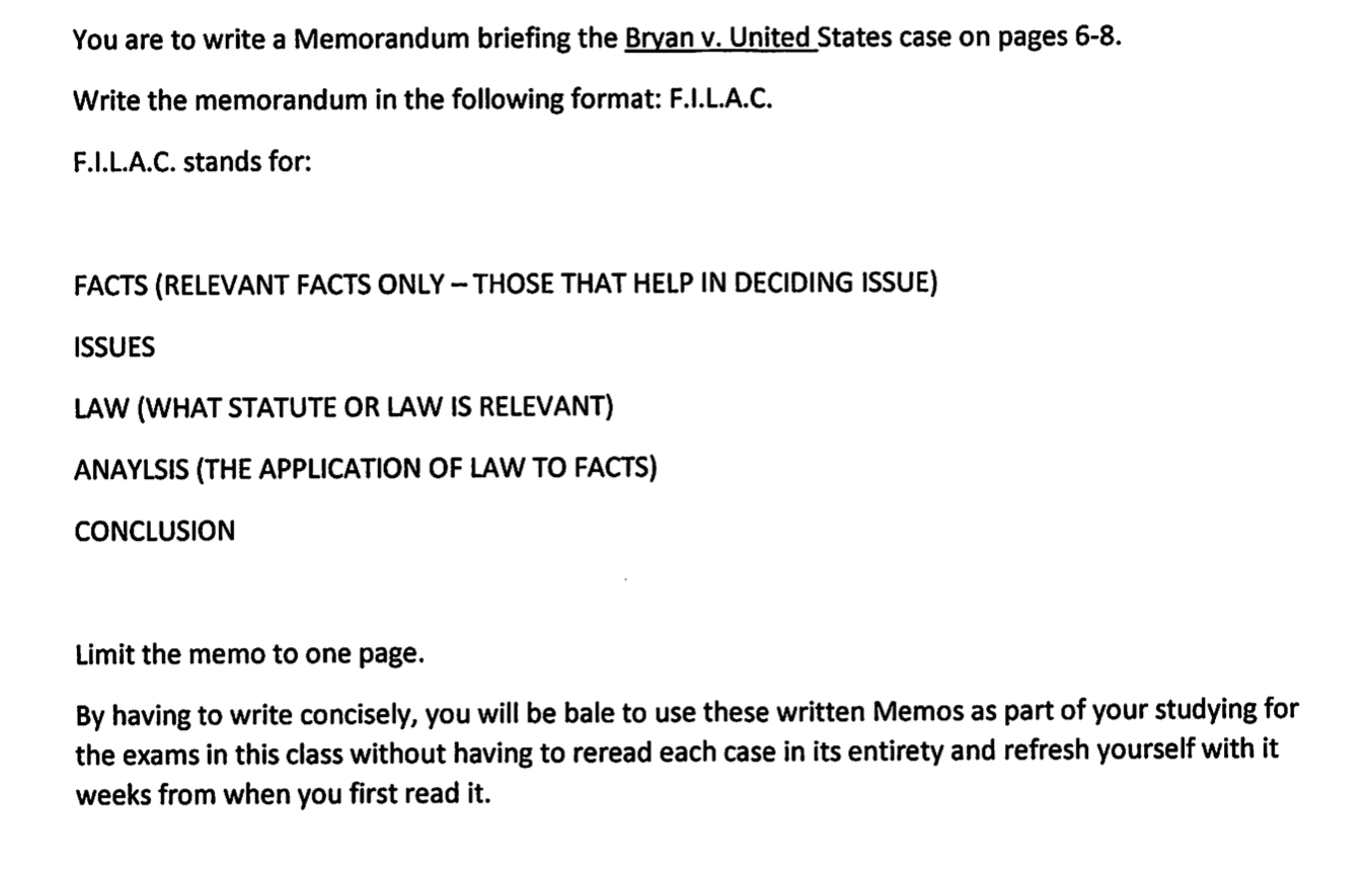  You are to write a Memorandum briefing the Bryan v. United