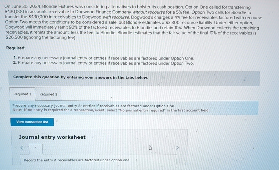  On June 30,2024, Blondie Fixtures was considering alternatives to bolster its
