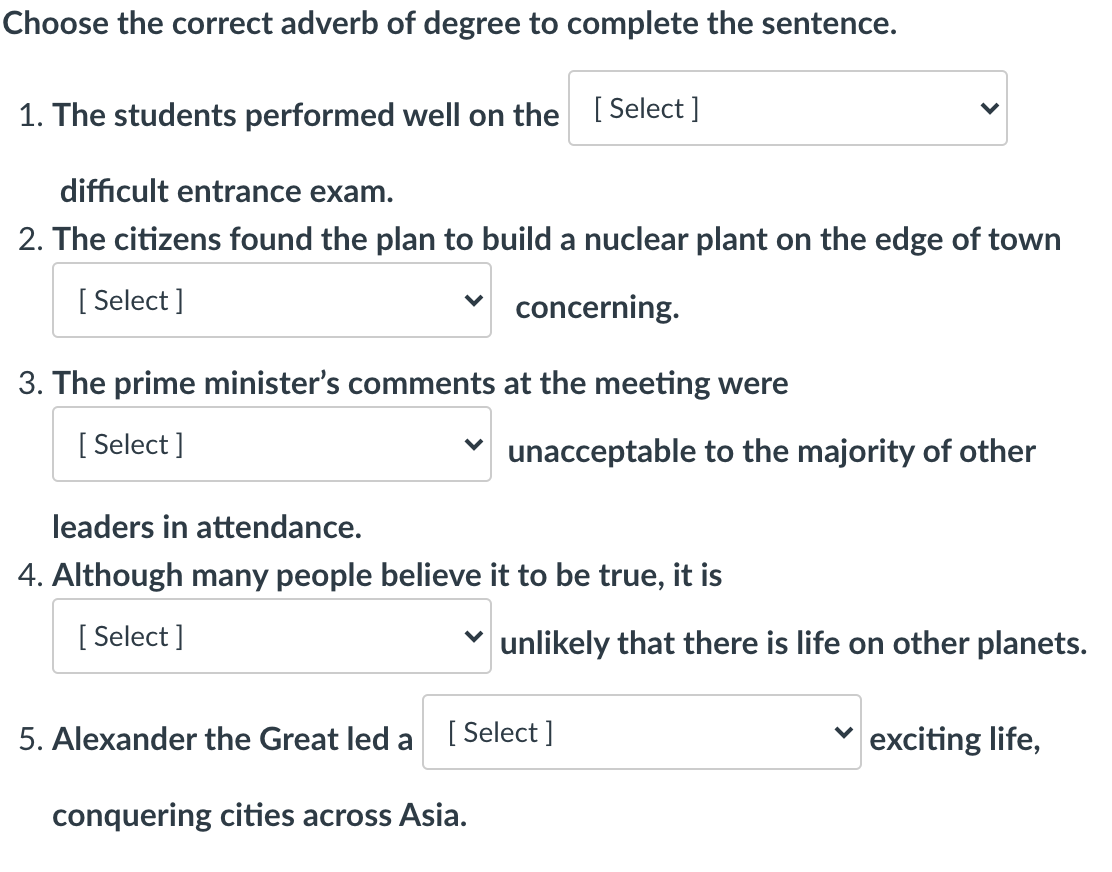 1 exceptionally/simply? 2 virtually/deeply 3 completely/fairly 4 particularly/highly 5 thoroughly/tremendously Choose