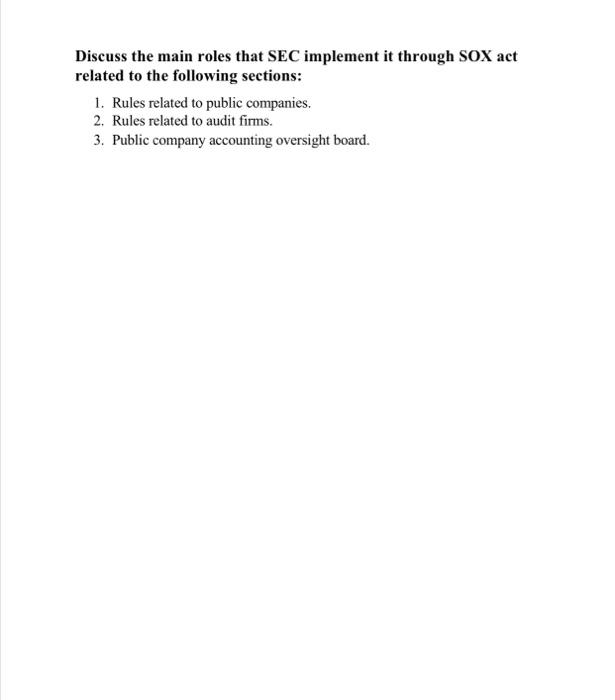 can you help me for this auditing question Discuss the main roles