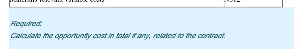 if accepted, would significantly increase next year's activity levels. The contract requires
