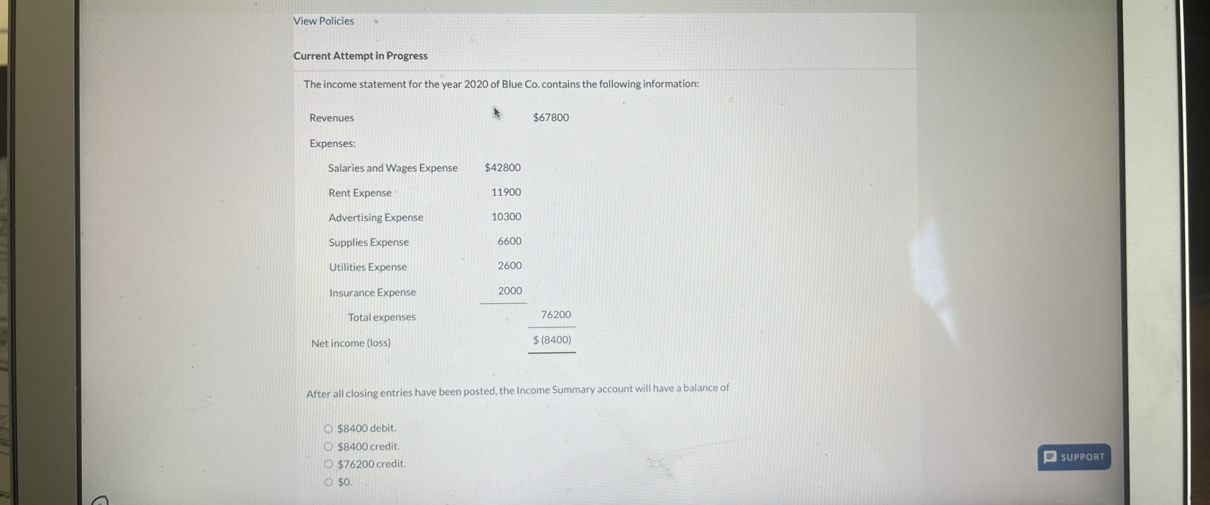  View Policies Current Attempt in Progress The income statement for the
