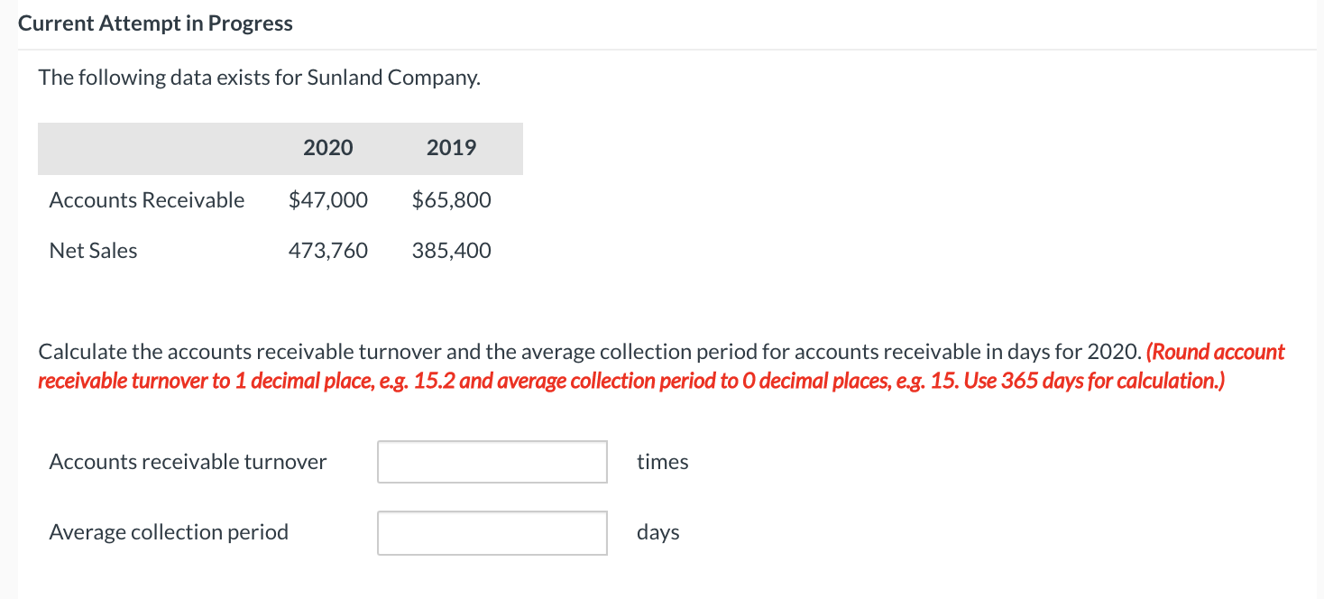  Current Attempt in Progress The following data exists for Sunland Company.