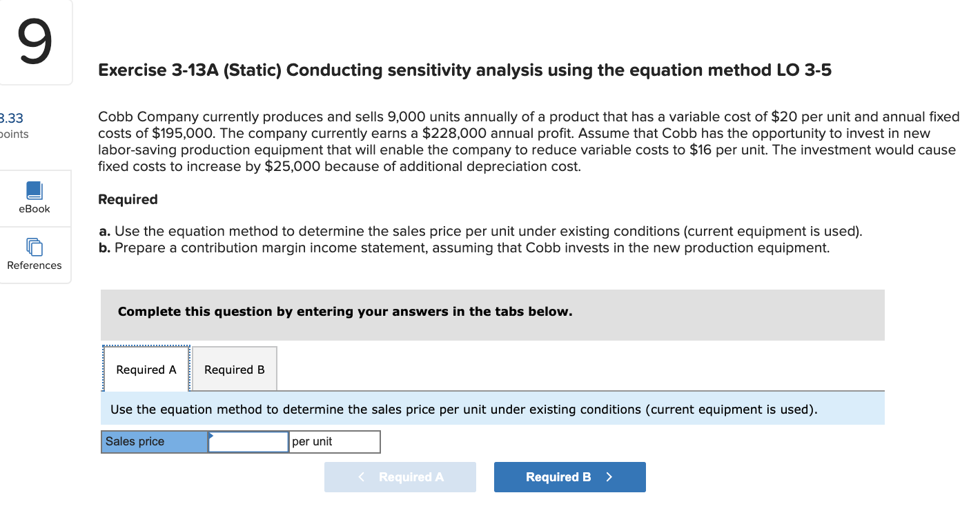  9 Exercise 3-13A (Static) Conducting sensitivity analysis using the equation method