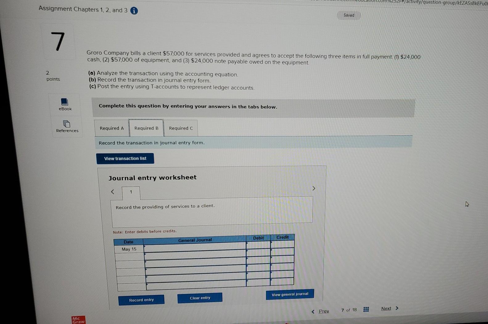 a client $57,000 for services provided and agrees to accept the following