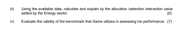 Same, CFA, has accumulated the following partial data for his portfolio. Portfolio