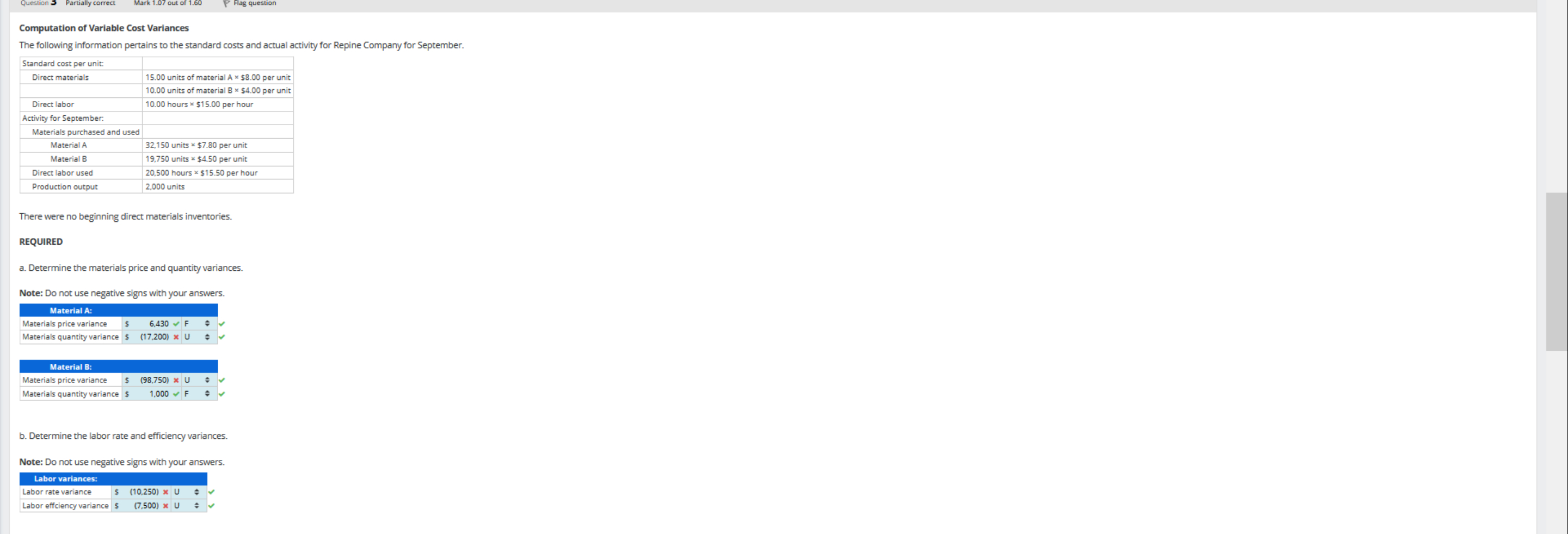  Computing Materials and Labor Variances were no beginning or ending materials
